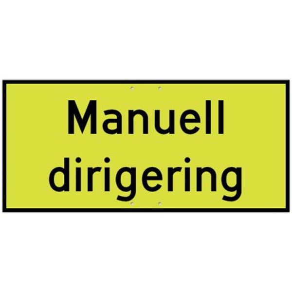 Skilt - manuell dirigering, 850x380 FGG