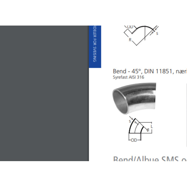 DN80 85x2 bend 45° DIN 11851, utvendig slipt syrefast AISI 316